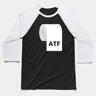 ATF Is Poo Poo Baseball T-Shirt